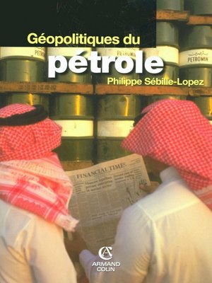 cover image of Géopolitiques du pétrole